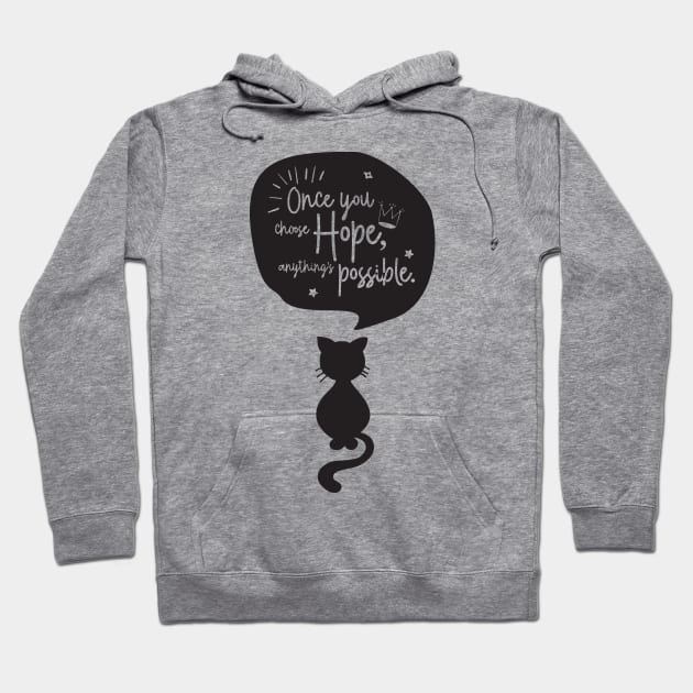 'Once You Choose Hope, Anything's Possible' Cancer Awareness Shirt Hoodie by ourwackyhome